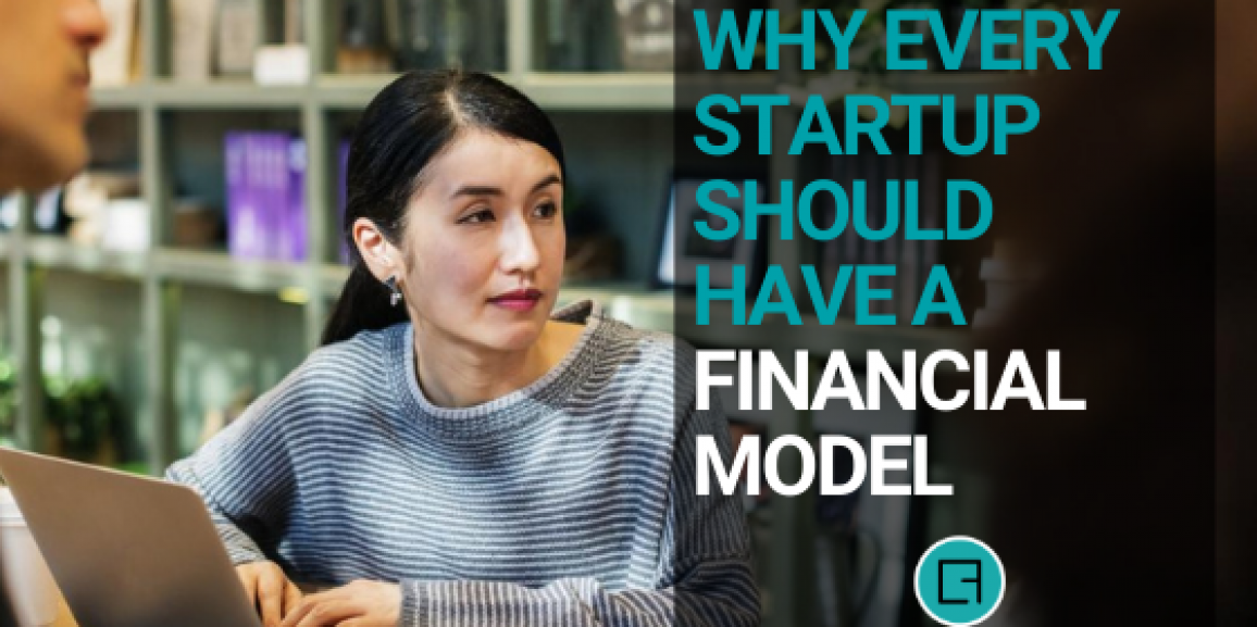 Why Every Startup Should Have a Financial Model