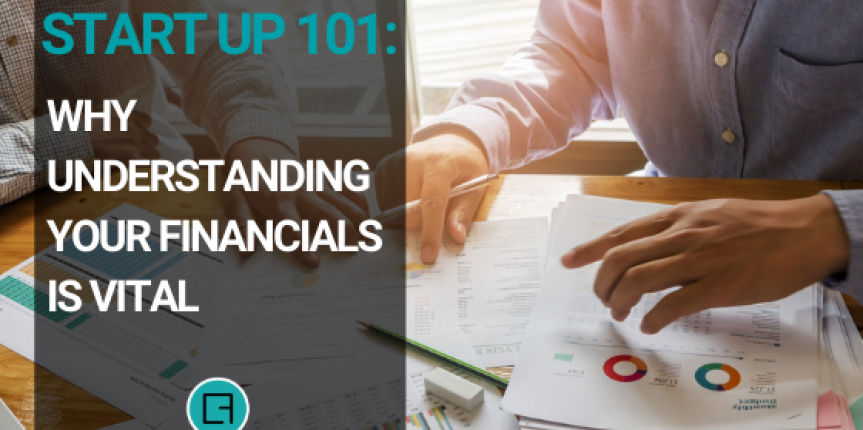 Why Understanding Your Financials is Vital for Startup Success