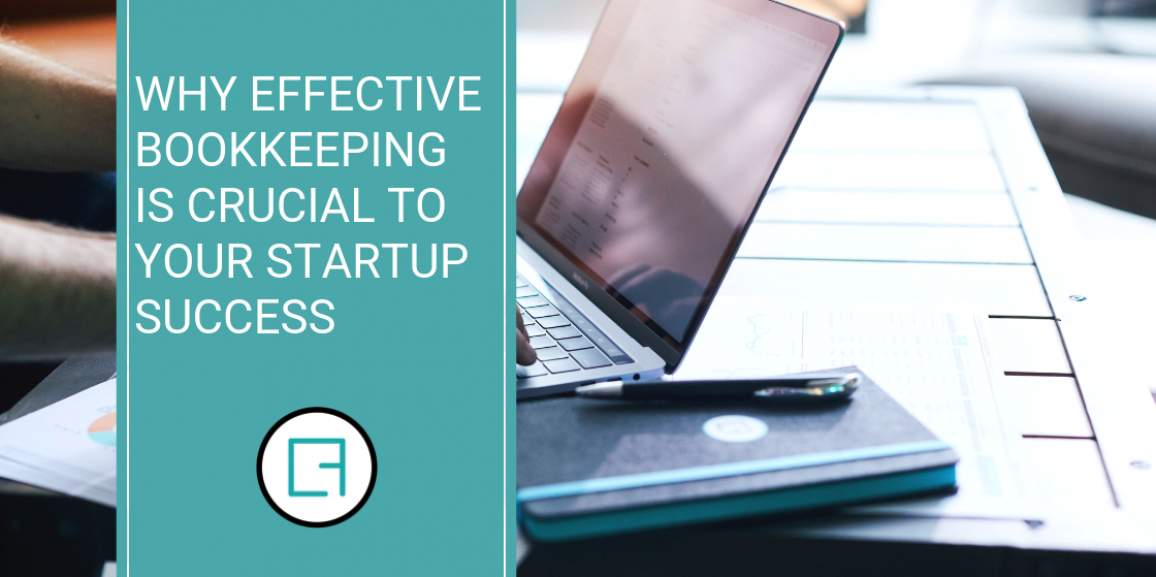 Why effective bookkeeping is crucial to your startup success